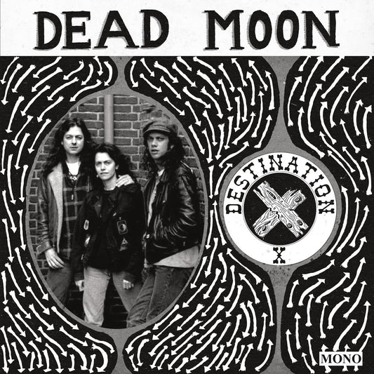 DEAD MOON - Destination X (Vinyle)