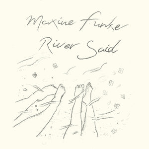 MAXINE FUNKE - River Said (Vinyle)