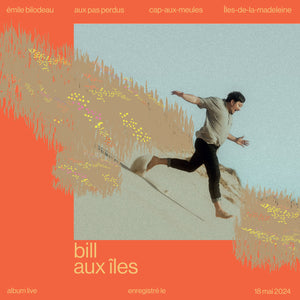EMILE BILODEAU - Bill aux îles (Vinyle) PRÉCOMMANDE