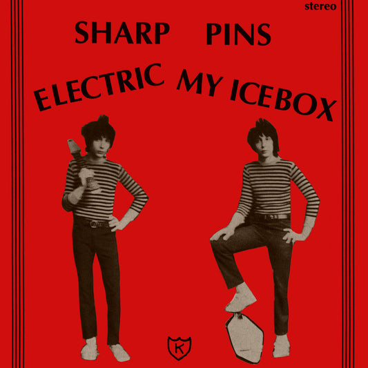 SHARP PINS - Electric My Icebox (Vinyle) PRÉCOMMANDE (15 janvier 2027)