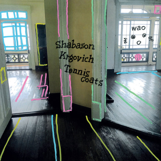 SHABASON, KRGOVICH & TENNISCOAT - Wao (Vinyle)