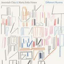 JEREMIAH CHIU & MARTA SOFIA HONER - Different Rooms (Vinyle)