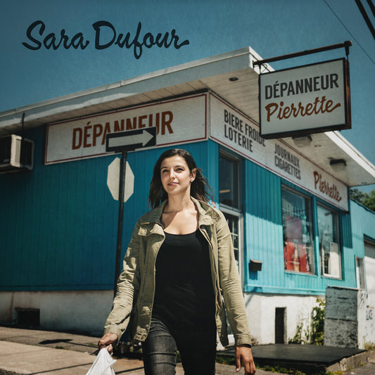 SARA DUFOUR - Dépanneur Pierrette (Vinyle)
