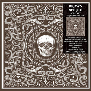 BROWN SPIRITS - Solitary Transmissions (Vinyle)