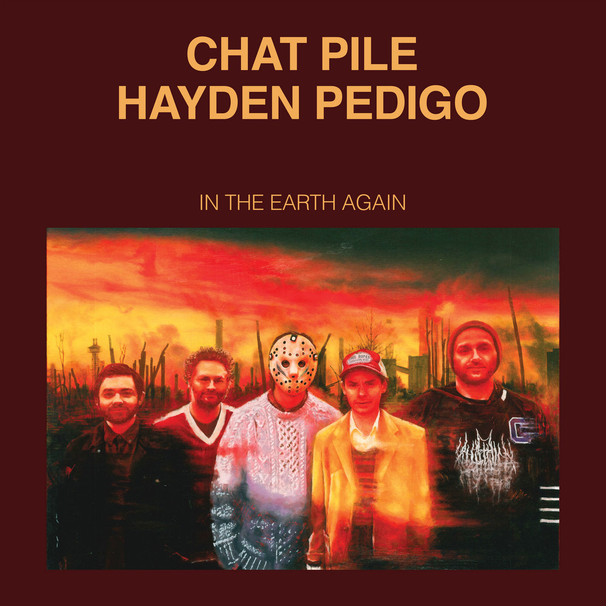 CHAT PILE & HAYDEN PEDIGO - In The Earth Again (Vinyle) PRÉCOMMANDE