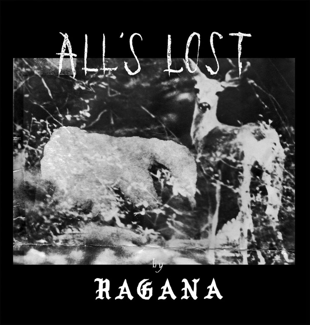 RAGANA - All's Lost (Vinyle)