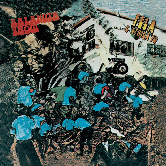 FELA & AFRICA 70 - Kalakuta Show (Vinyle)