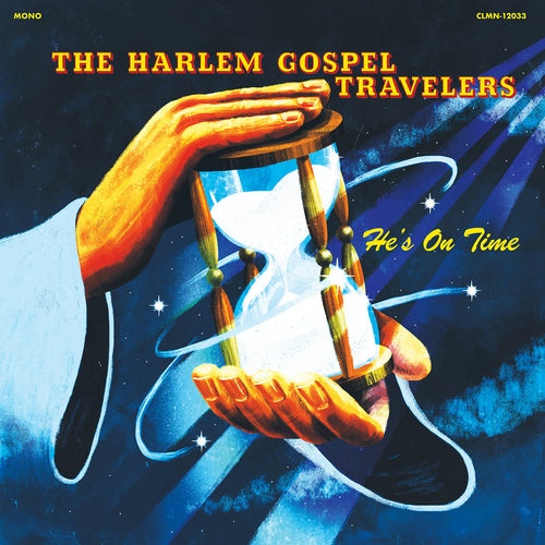 THE HARLEM GOSPEL TRAVELERS - He's On Time (Vinyle)
