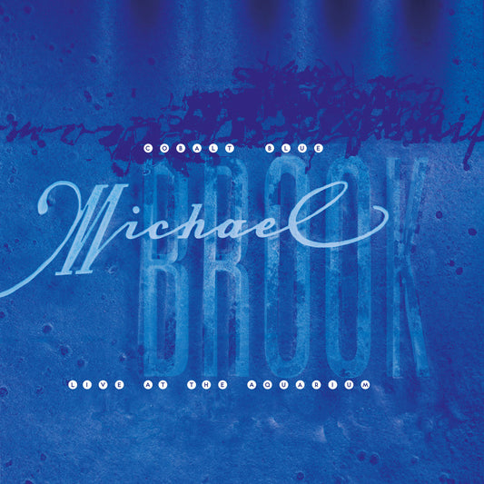 MICHAEL BROOK - Cobalt Blue & Live at the Aquarium (Vinyle) PRÉCOMMANDE (10 juillet)