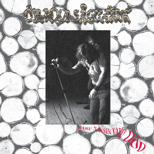 ÖBACKA SÅGVÄRCK - Haru Nånsin Varit Död (Vinyle)