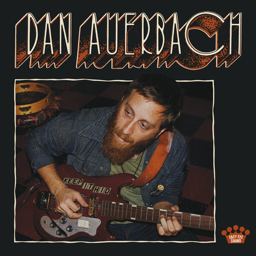 DAN AUERBACH - Keep It Hid (Vinyle)