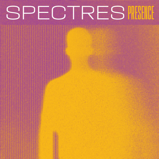 SPECTRES - Presence (Vinyle)
