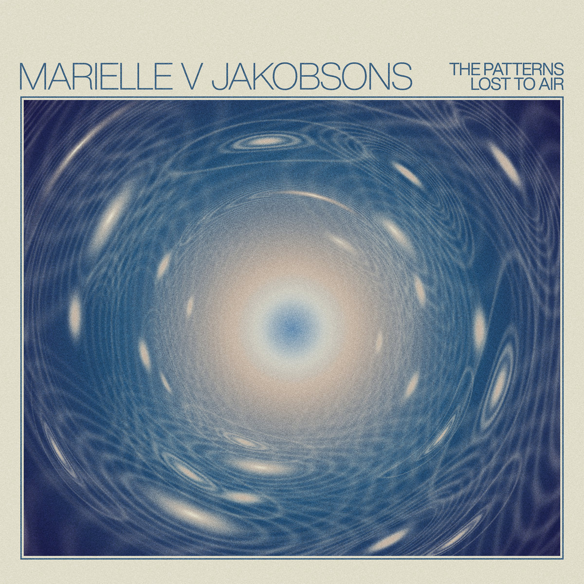 MARIELLE V JAKOBSONS - The Patterns Lost to Air (Vinyle) - Thrill Jockey
