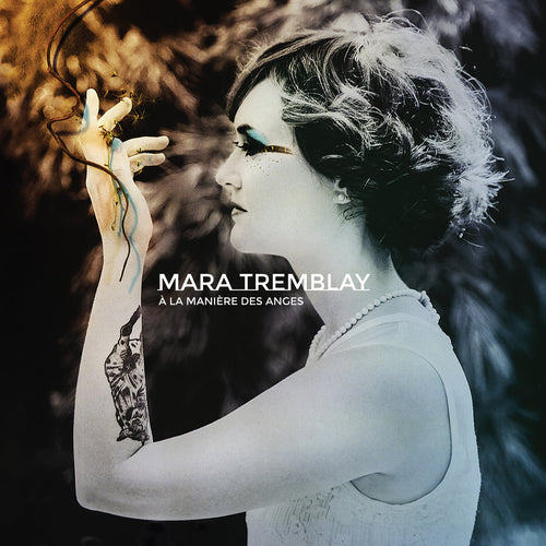 MARA TREMBLAY - À la manière des anges (Vinyle)