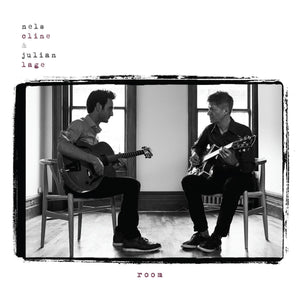 NELS CLINE & JULIAN LAGE - Room (Vinyle)