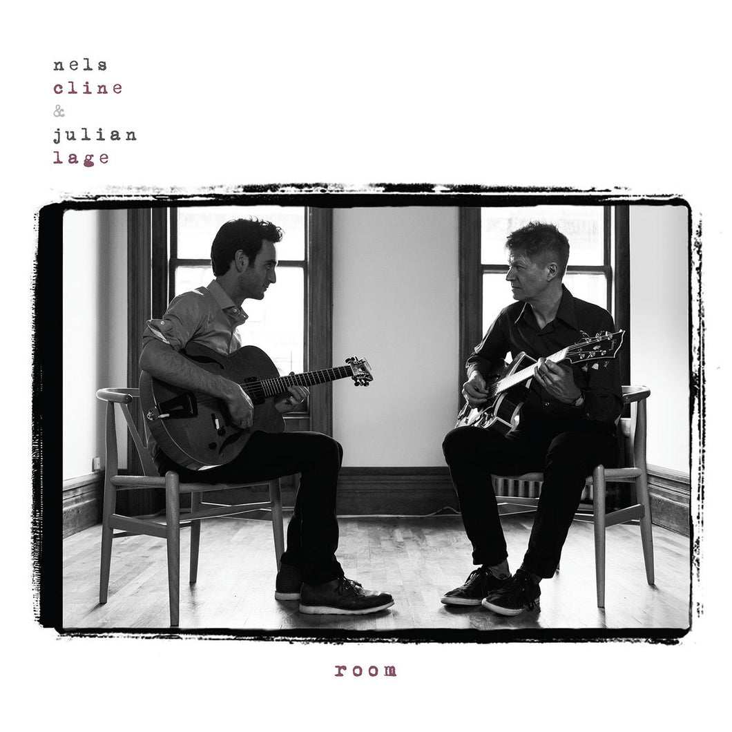 NELS CLINE & JULIAN LAGE - Room (Vinyle)