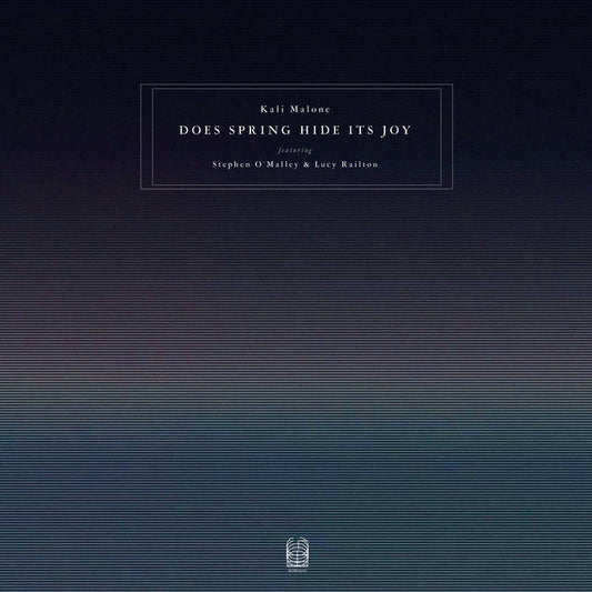KALI MALONE - Does Spring Hide Its Joy (Vinyle)