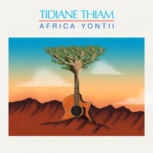 TIDIANE THIAM - Africa Yontii (Vinyle)