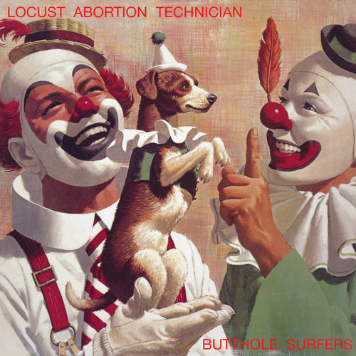 BUTTHOLE SURFERS - Locust Abortion Technician (Vinyle)