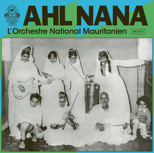 AHL NANA - L'Orchestre National Mauritanien (Vinyle)