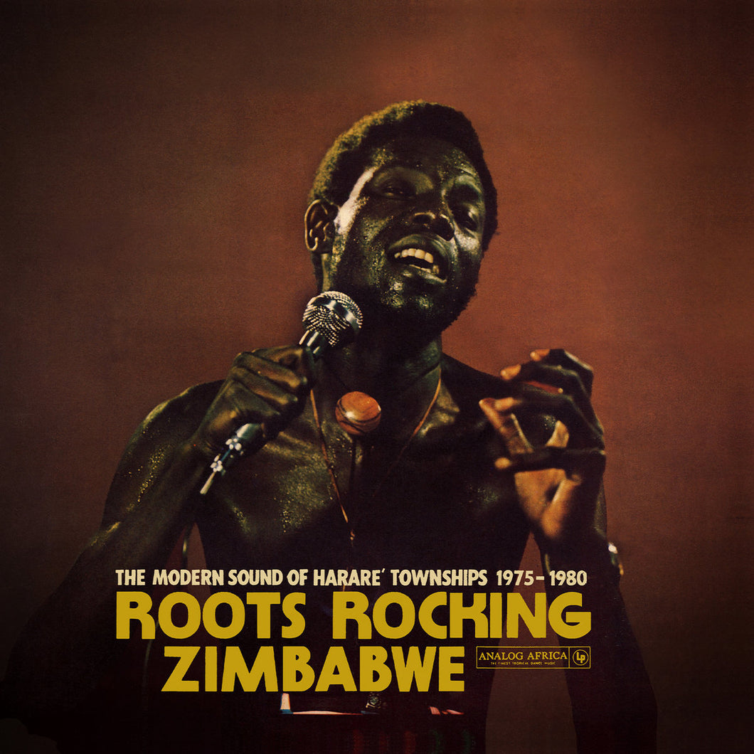 ARTISTES VARIÉS - Roots Rocking Zimbabwe: The Modern Sound of Harare Townships 1975-1980 (Vinyle)