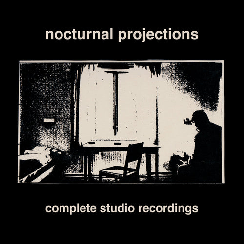 NOCTURNAL PROJECTIONS - Complete Studio Recordings (Vinyle)