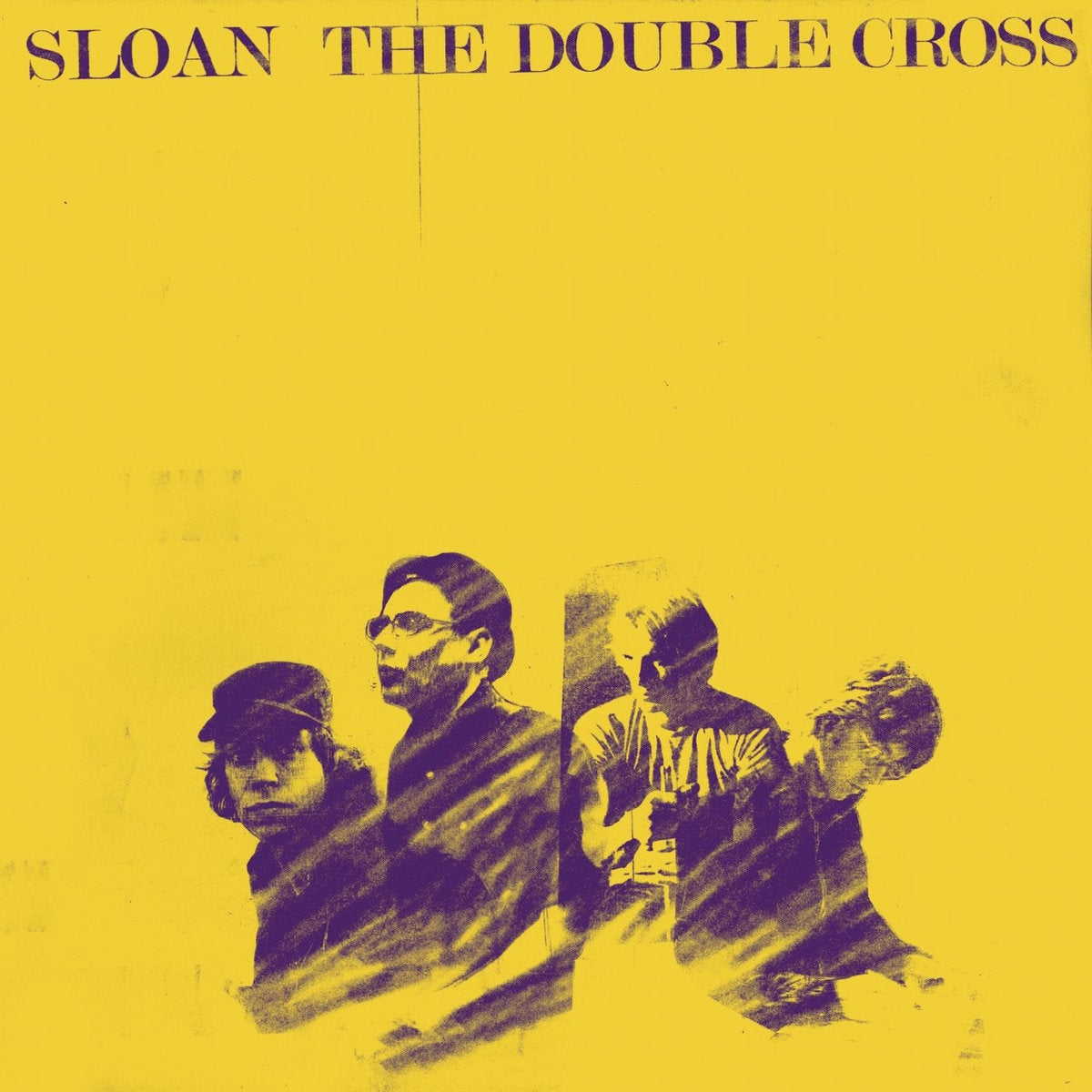 SLOAN - The Double Cross (Vinyle)