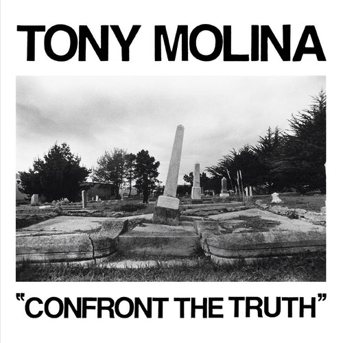 TONY MOLINA - Confront The Truth (Vinyle)
