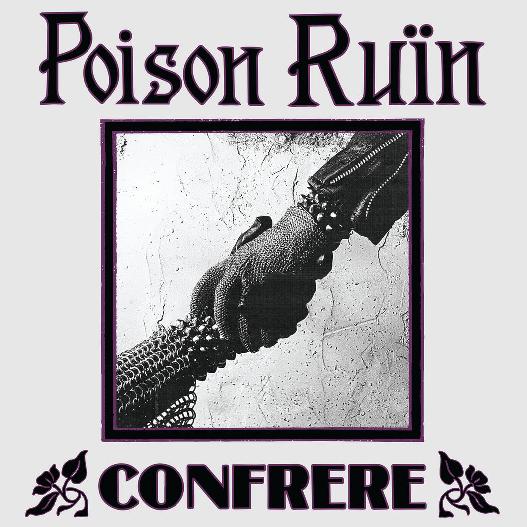 POISON RUÏN - Confrere (Vinyle)