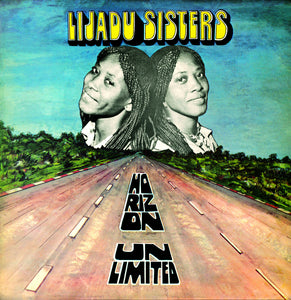 LIJADU SISTERS - Horizon Unlimited (Vinyle)