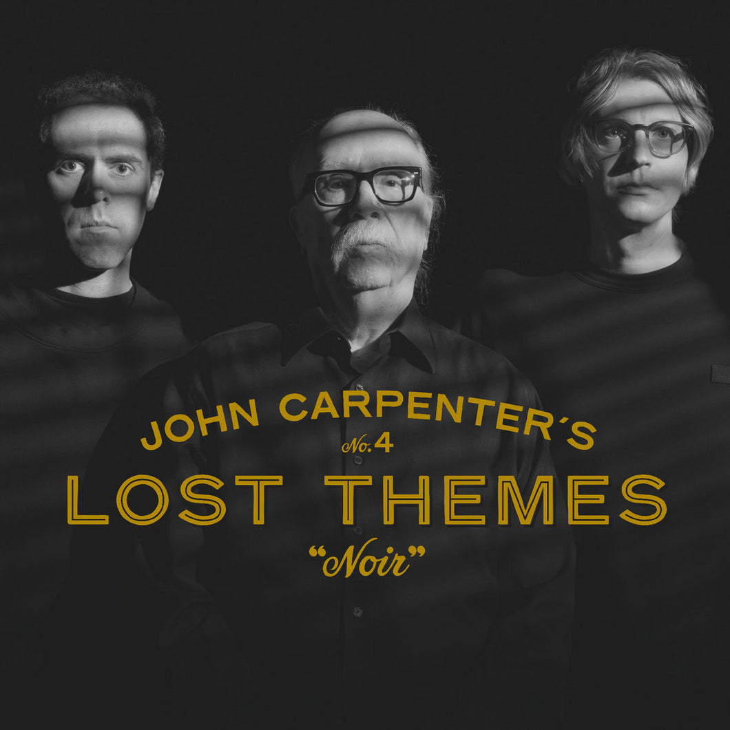 JOHN CARPENTER - Lost Themes IV : Noir (Vinyle) PRÉCOMMANDE