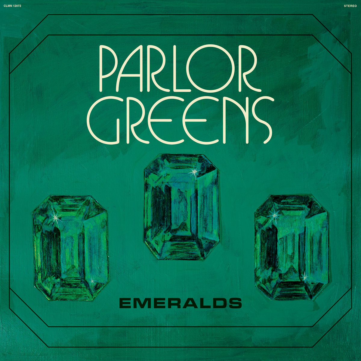 PARLOR GREENS - Emeralds (Vinyle) PRÉCOMMANDE - Colemine