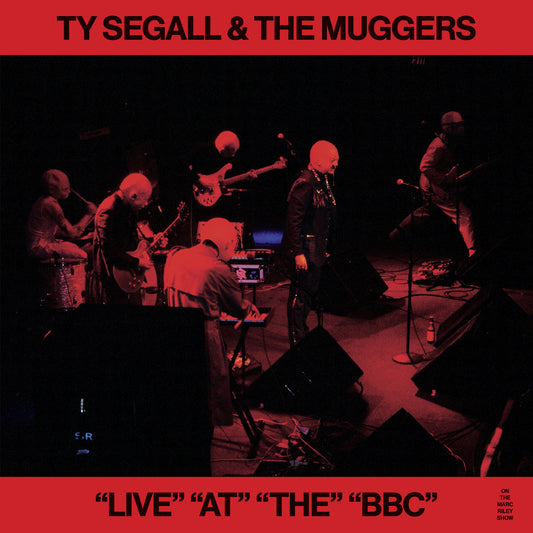 TY SEGALL & THE MUGGERS - "LIVE" "AT" "THE" "BBC" (Vinyle)