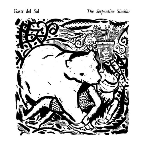 GASTR DEL SOL - The Serpentine Similar (Vinyle) PRÉCOMMANDE
