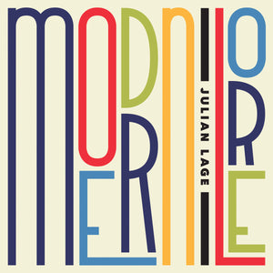 JULIAN LAGE - Modern Lore (Vinyle)