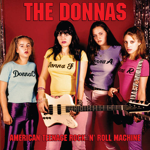 THE DONNAS - American Teenage Rock 'N' Roll Machine (Vinyle)