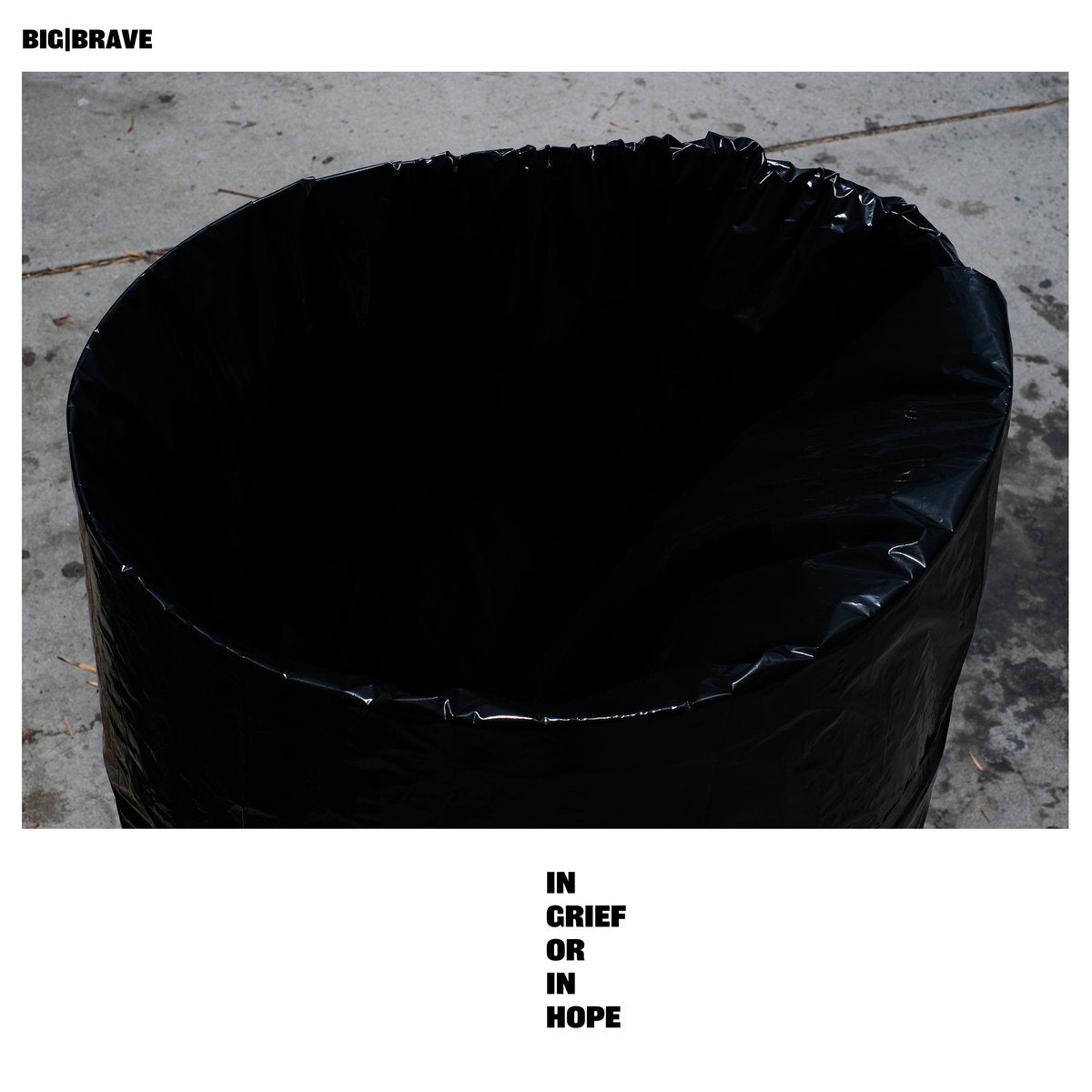 BIG BRAVE - in grief or in hope (Vinyle) PRÉCOMMANDE (12 juin)
