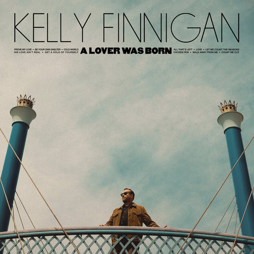 KELLY FINNIGAN - A Lover Was Born (Vinyle)