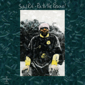 SUN RA - Ra To The Rescue (Vinyle)