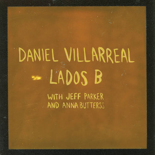 DANIEL VILLARREAL - Lados B (Vinyle)