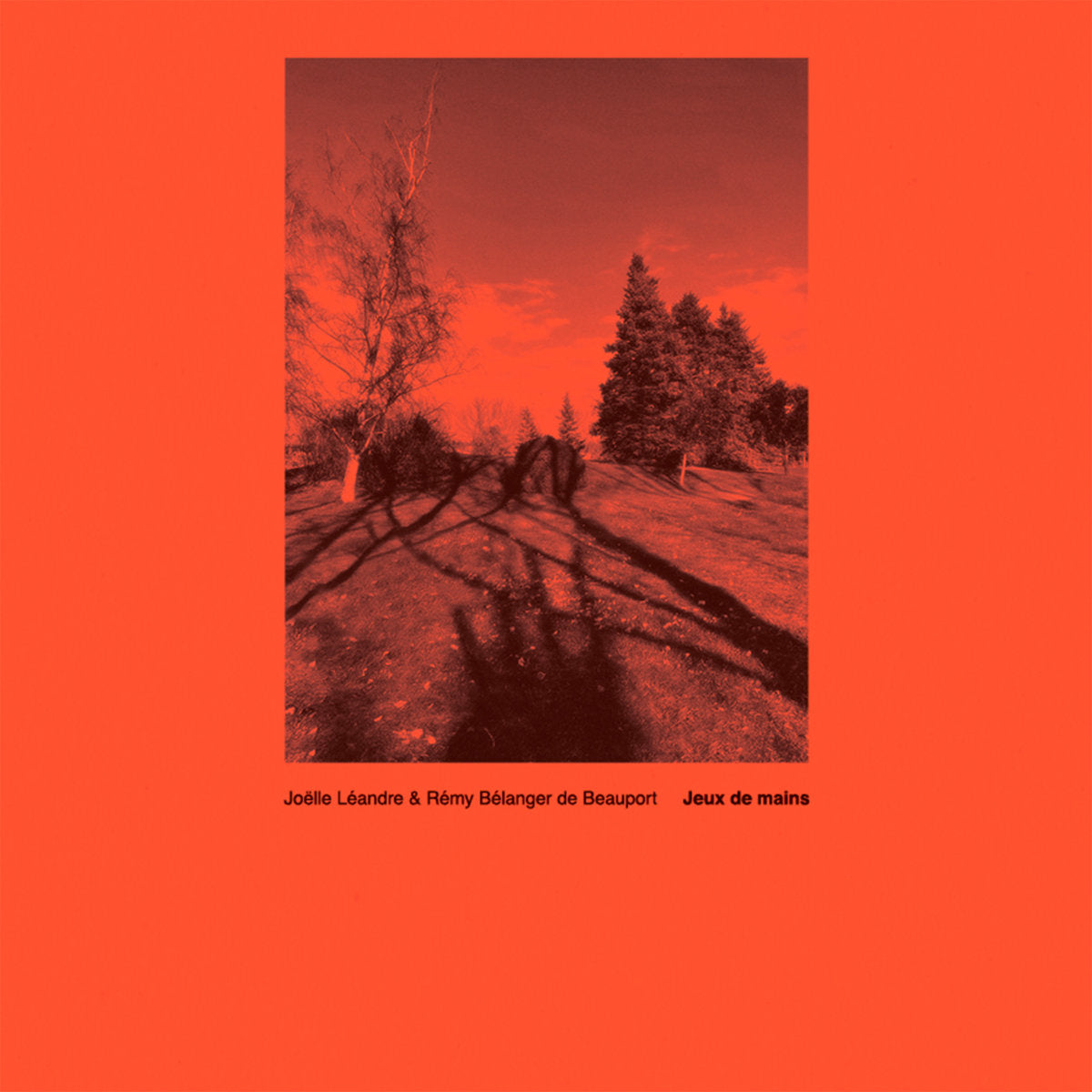 JOELLE LÉANDRE & RÉMY BÉLANGER DE BEAUPORT - Jeux de mains (Vinyle)