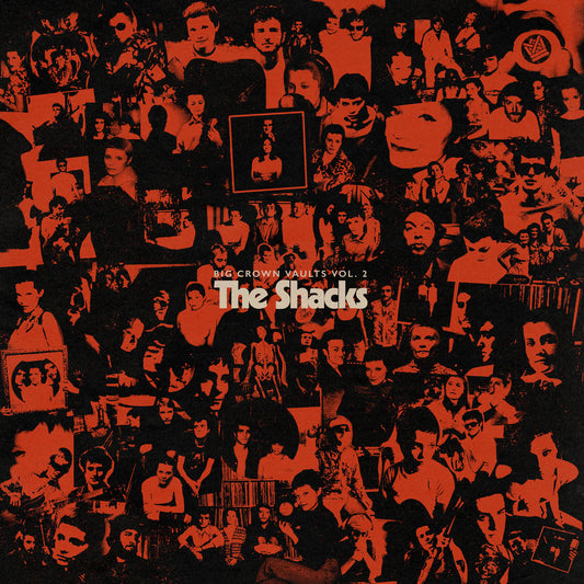 THE SHACKS - Big Crown Vaults Vol. 2 - The Shacks (Vinyle)