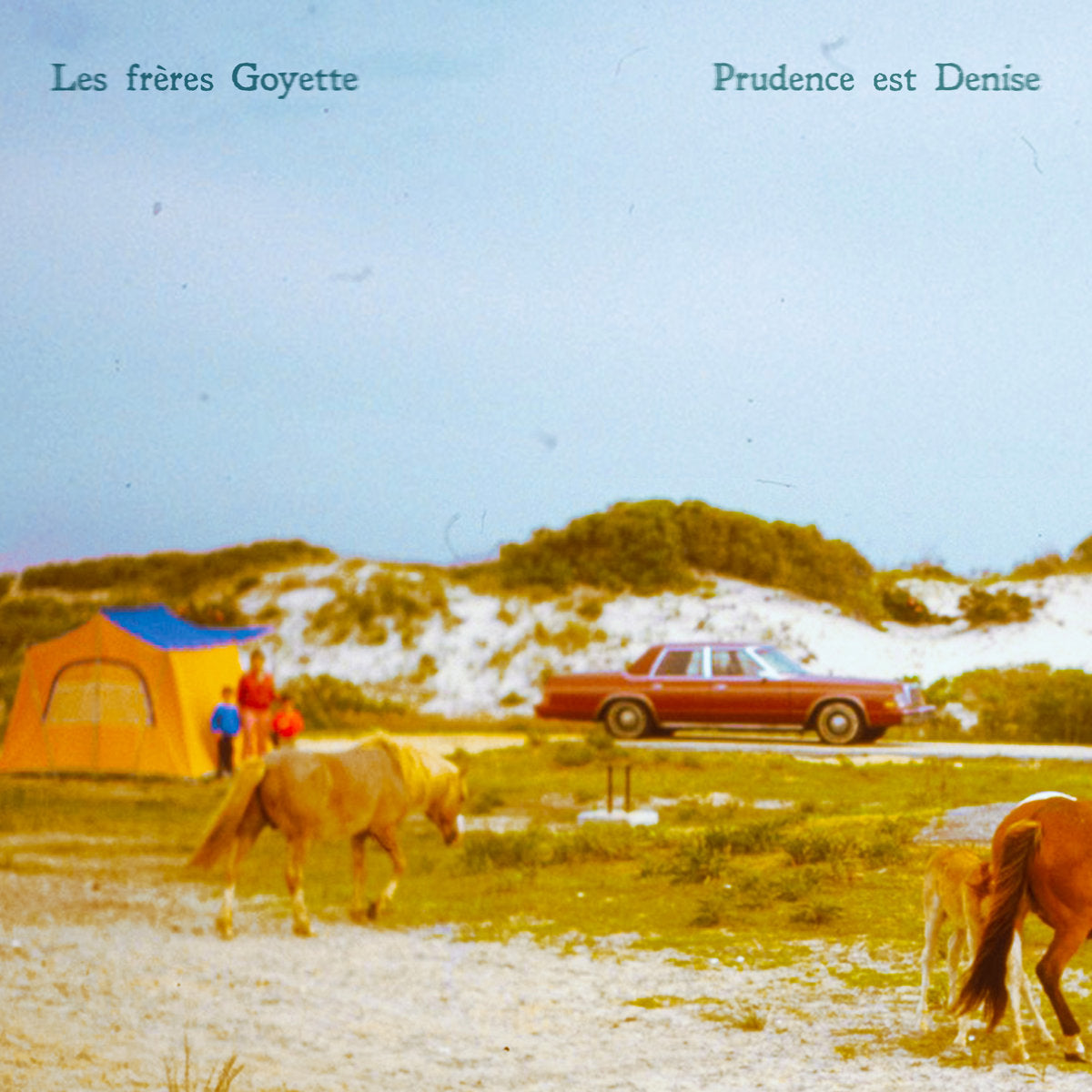 LES FRÈRES GOYETTE - Prudence est Denise (Vinyle)