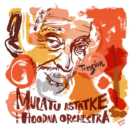 MULATU ASTATKE  & HOODNA ORCHESTRA - Tension (Vinyle)