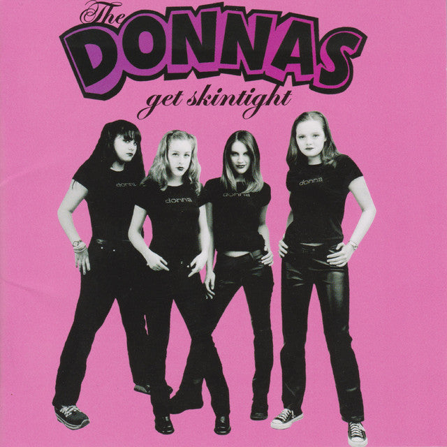 THE DONNAS - Get Skintight (Vinyle)