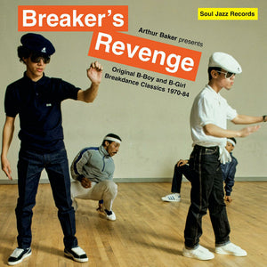 ARTHUR BAKER -  Breaker's Revenge (Original B-Boy & B-Girl Breakdance Classics 1970-84) (Vinyle)