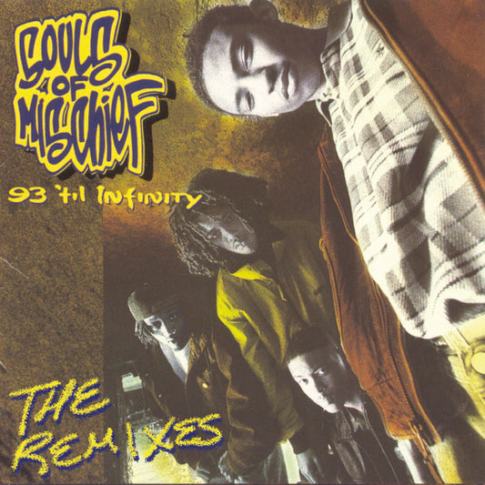 SOULS OF MISCHIEF - 93 'Til Infinity (The Remixes) BF2023 (Vinyle)