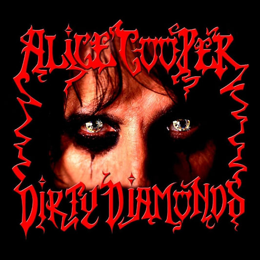 ALICE COOPER - Dirty diamonds (Vinyle)
