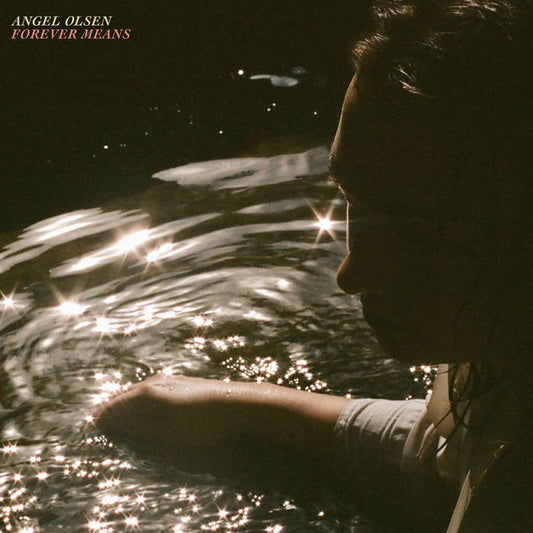 ANGEL OLSEN - Forever Means (Vinyle)