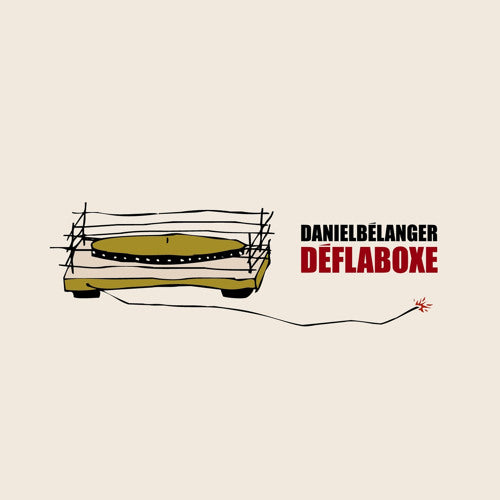 DANIEL BÉLANGER - Déflaboxe (Vinyle)